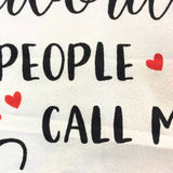Duke Imports - "Favorite People Gigi" Decorative Kitchen Towel