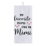 "Favorite People Mimi" Decorative Kitchen Towel